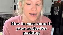 785_Here’s a tip for packing food! Saves so much room in the cooler #packing #cooler #coolertip #packinghack #packingtip #tbt #instagood #fyp #love | Della Berg