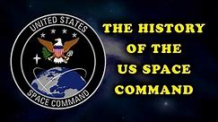 History of the US Space Command