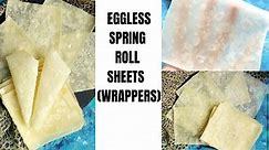 homemade spring roll sheets recipe | learn how to make spring roll wrappers | eggless | in hindi