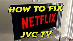 How to Fix Netflix Not Working on JVC Smart TV