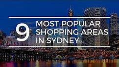 9 The Most Popular Shopping Areas in Sydney