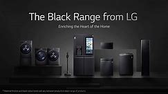 LG - The Black Range of Home Appliances