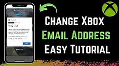 How to Change Xbox Email Address !