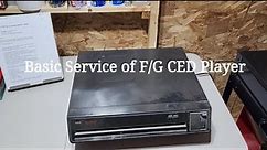 How to Service a F/G Model CED Videodisc Player