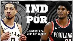 Portland Trail Blazers vs Indiana Pacers Full Game Highlights | Nov 27 | 2024 NBA Season