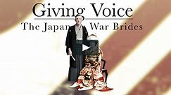 Giving Voice: The Japanese War Brides