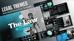 Animated Legal PowerPoint Template | The Ultimate Tool for Legal Professionals and Law Students