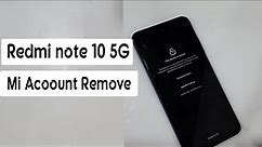 Redmi Note 10 5G/ 10T 5G Poco M3 Pro 5g Mi Account Remove / GsmProFix