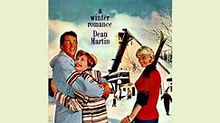 Dean Martin - A Winter Romance - Vintage Music Songs