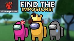 Fire Impostor Find the Impostors Roblox