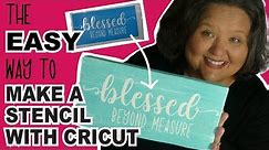 The Easy Way to Make a Stencil with your Cricut, Apply the Stencil, and Paint without Bleeds