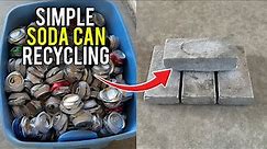 Simple Soda Can Recycling - How To EASILY Melt Down Aluminum Cans