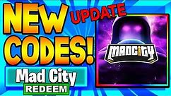 MAD CITY UPDATE ALL *NEW* CODES FOR (JULY 2022) MAD CITY ROBLOX