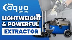 Aqua Pro Vac | Vacuum Extractor for Home and Mobile Auto Detailing