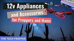 12v Appliances & Accessories for Preppers and Hams
