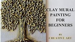 CLAY MURAL PAINTING FOR BEGINNERS