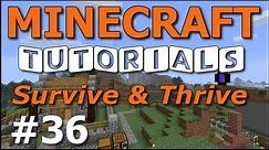 Minecraft Tutorials - E36 Nether Fortress (Survive and Thrive II)