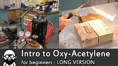Intro to Oxy-Acetylene Welding