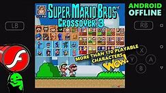 Super Mario Bros. Crossover 3 - Android Gameplay (2024)