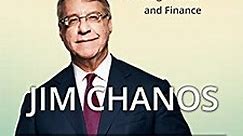 Legends & Leaders in Hedge Funds and Finance - Jim Chanos on the psychology of short selling; China makes Europe, U.S. debt look like child's play