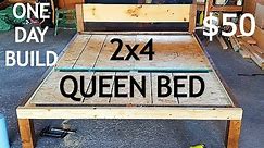 2x4s ONLY! Queen Size Bed Frame ONE DAY BUILD!