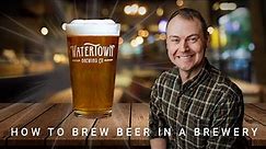 How to Brew Beer in a Microbrewery