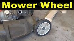 How To Replace A Lawn Mower Wheel-Tutorial