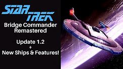 Star Trek: Bridge Commander Remastered | AWESOME New Mod update for 2022!