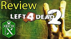 Left 4 Dead 2 Xbox Series X Gameplay Review