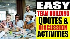 Team Building Quotes and Discussion Activities