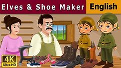 Elves And The ShoeMaker | English Fairy Tales