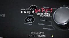 How to Fix Your Dryer Not Drying or Heating Properly