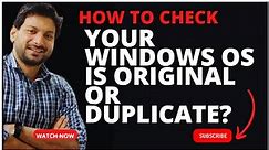 How to Check your Windows OS is Original or Duplicate? | Genuine Windows 10 or 11 Os or not?