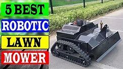Top 5 Best Robotic Lawn Mower Review in 2023 2024