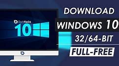 Windows 10 ISO Free Download Full Version 32 or 64 Bit with Installation Guide