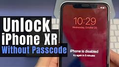 Unlock iPhone XR without Passcode or Face ID, No iTunes Used. Do it Easily!