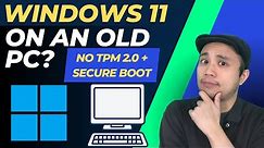 How to Install Windows 11 on an Old PC - 2022 Tutorial