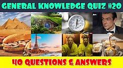 General Knowledge Trivia Quiz (Part 20)
