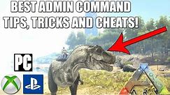 ARK - ADMIN COMMANDS TIPS, TRICKS AND CHEATS! - XBOX ONE/PS4/PC! - CONSOLE COMMANDS!