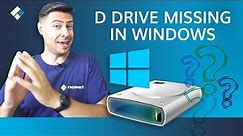 D Drive Suddenly Missing in Windows 10? (Solved with 5 Solutions)