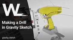 How to build a drill in Gravity Sketch VR, full Industrial Design workflow - Webinar