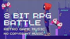 8 BIT RPG BATTLE 🕹️ Retro Game Music | No Copyright Music