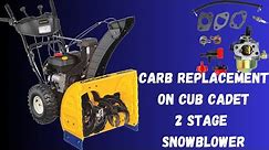 Carb Replacement Cub Cadet Snowblower