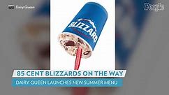 Dairy Queen Is Selling Blizzards for 85 Cents to Celebrate Their New Summer Menu