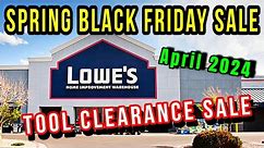 Lowes Spring Black Friday Clearance Deals April 2024