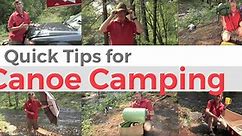 6 Quick Tips for Canoe Camping