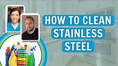Elevating Your Stainless Steel Cleaning Game with James Copeland