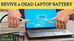 How to Revive a Dead Laptop Battery 2020