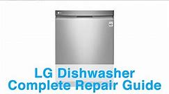 LG Dishwasher Complete Repair Guide - Learn Error Codes, Troubleshooting, and Simple Repair Tips
