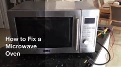 How to a Fix a Microwave Oven